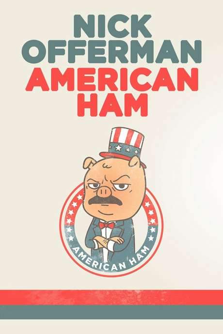 Nick Offerman: American Ham